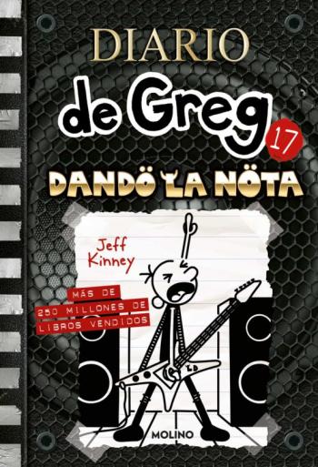 Libro Diario De Greg 17 – Dando La Nota en PDF