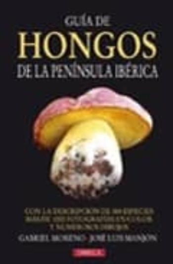 Guia De Hongos De La Peninsula Iberica Guia De Hongos De La Peninsula Iberica