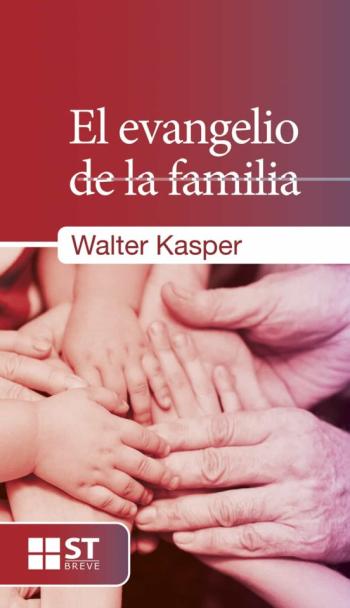 Libro El Evangelio De La Familia en PDF