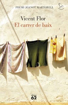 El Carrer De Baix (premi Joanot Martorell)
