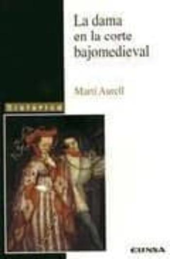 Libro La Dama En La Corte Bajomedieval en PDF
