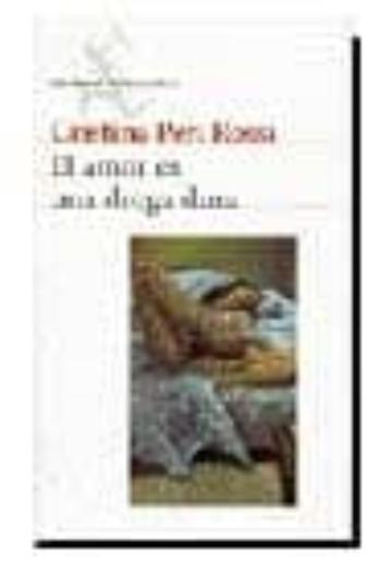 El Amor Es Una Droga Dura