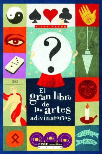 Libro El Gran Libro De Las Artes Adivinatorias en PDF