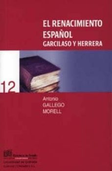 El Renacimiento Español: Garcilaso Y Herrera