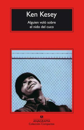 Libro Alguien Volo Sobre El Nido Del Cuco (3ª Ed.) en PDF