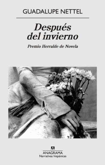Despues Del Invierno (Premio Herralde De Novela 2014)
