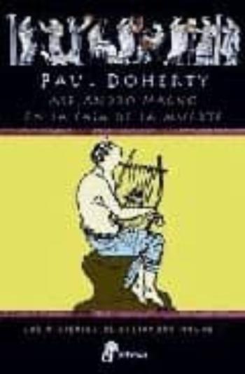 Alejandro Magno En La Casa De La Muerte (Los Misterios De Alejand Ro Magno 1)