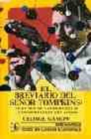 Breviario Del Señor Tompkins ; En El Pais De Las Maravillas La In Vestigacion Del Atomo