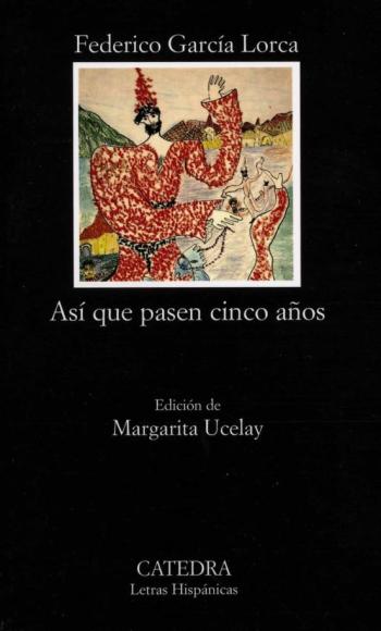 Libro Asi Que Pasen Cinco Años en PDF