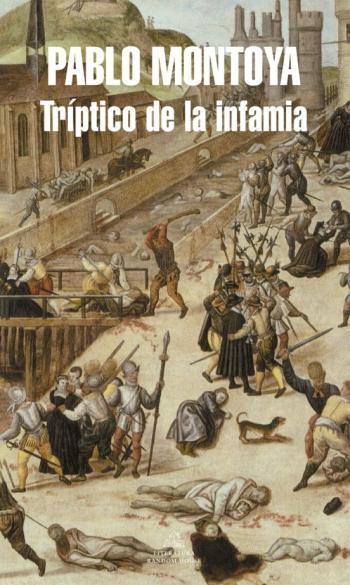 Tríptico De La Infamia