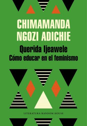Libro Querida Ijeawele, O Como Educar En El Feminismo en PDF