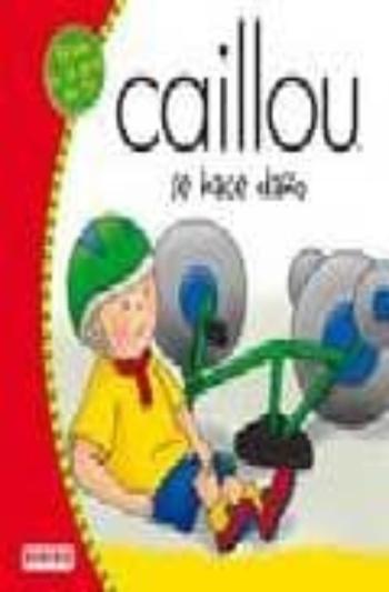 Caillou Se Hace Daño: Libros De Lectura