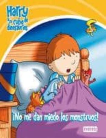 Libro Harry Y Su Cubo De Dinosaurios: ¡ Me Dan Miedo Los Monstruos ! en PDF