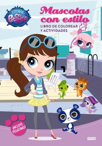 Libro Littlest Pet Shop. Mascotas Con Estilo en PDF