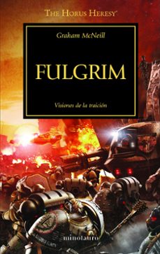 La Herejia De Horus 5: Fulgrim