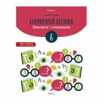 Libro Quadern Competències Bàsiques  Comprensió Lectora 6  Educaion Primaria Ed. 2018 en PDF