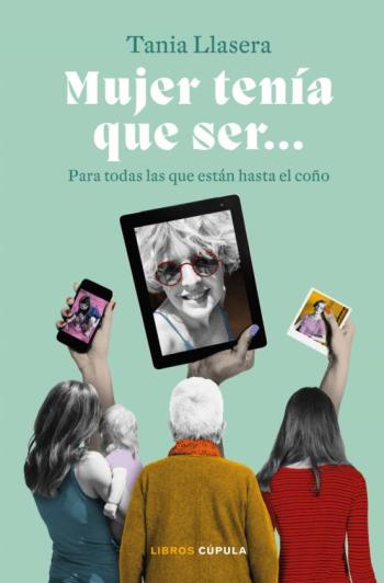 Libro Mujer Tenia Que Ser en PDF
