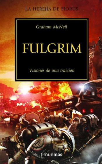 Libro Fulgrim (Warhammer 40000: La Herejia De Horus) en PDF