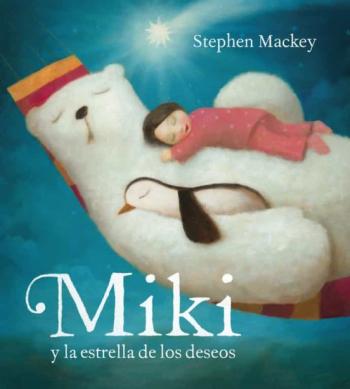 Miki Y La Estrella De Los Deseos