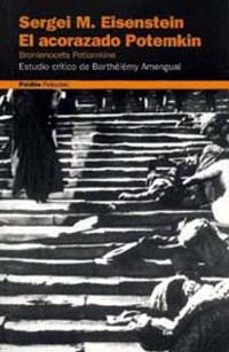 Sergei M. Eisenstein: El Acorazado Potemkin, Estudio Critico