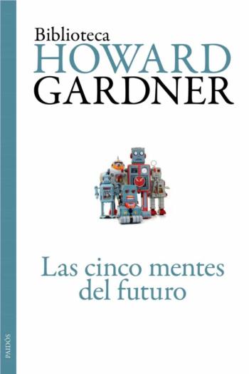 Libro Las Cinco Mentes Del Futuro en PDF