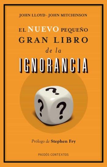 El Nuevo Pequeño Gran Libro De La Ignorancia