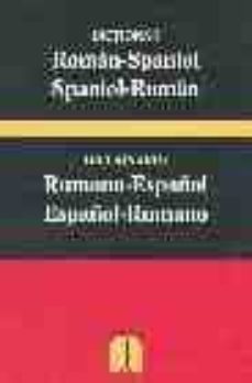Diccionario Rumano-español Español-rumano = Dictionar Român-spani Ol Spaniol-român