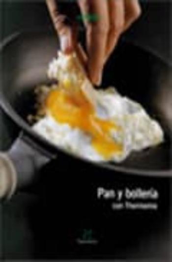 Pan Y Bolleria Con Thermomix