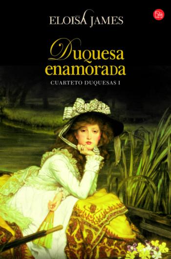 Libro Duquesa Enamorada: Cuarteto Duquesas I en PDF