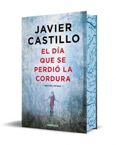 El Día Que Se Perdió La Cordura (edición Limitada)