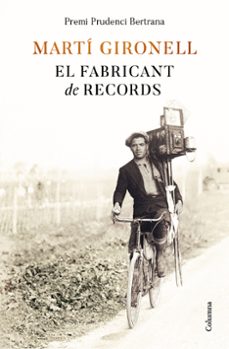 El Fabricant De Records (premi Prudenci Bertrana 2022)