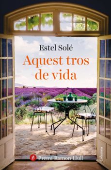 Aquest Tros De Vida (premi Ramon Llull 2025)