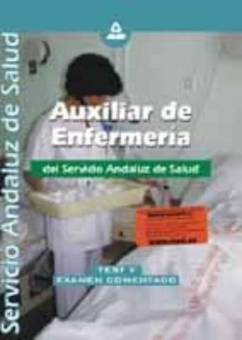 Auxiliar De Enfermeria Del S.a.s.: Test Del Examen Comentado