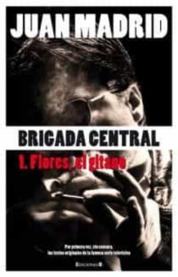 Libro (Pe) Brigada Central 1: Flores, El Gitano en PDF