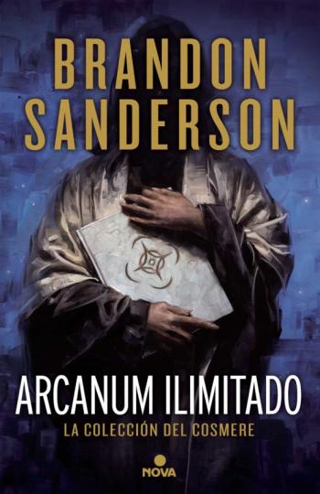Arcanum Ilimitado: La Coleccion Del Cosmere