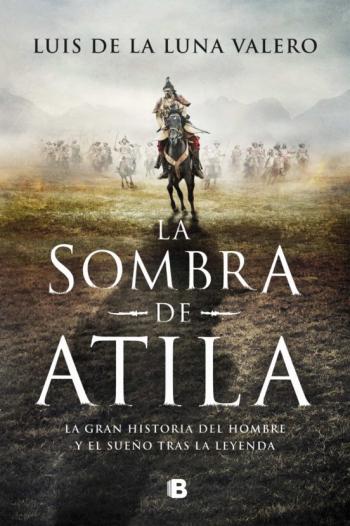 Libro La Sombra De Atila en PDF