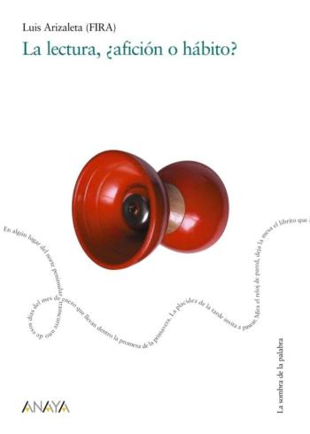 Libro La Lectura, ¿Aficion O Habito? en PDF