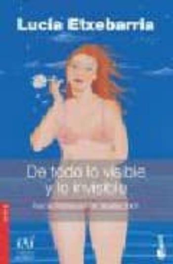 De Todo Lo Visible Y Lo Invisible