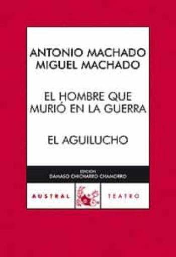 Libro El Hombre Que Murio En La Guerra / El Aguilucho en PDF