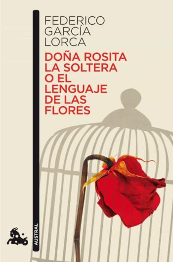 Libro Doña Rosita La Soltera O El Lenguaje De Las Flores en PDF