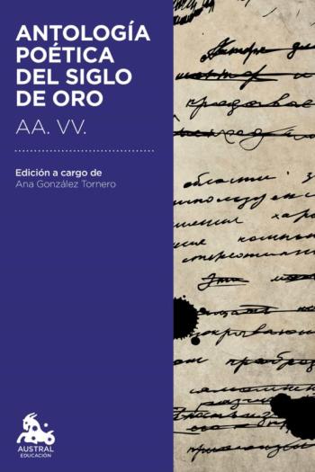 Antologia Poetica Del Siglo De Oro