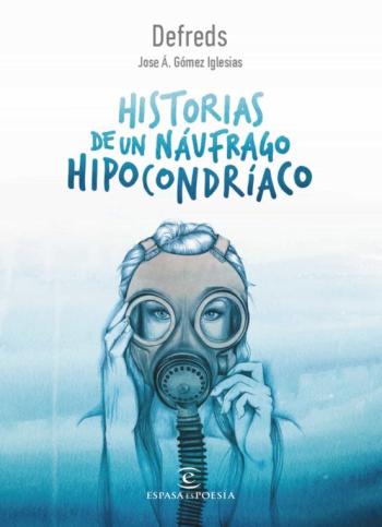 Libro Historias De Un Naufrago Hipocondriaco en PDF