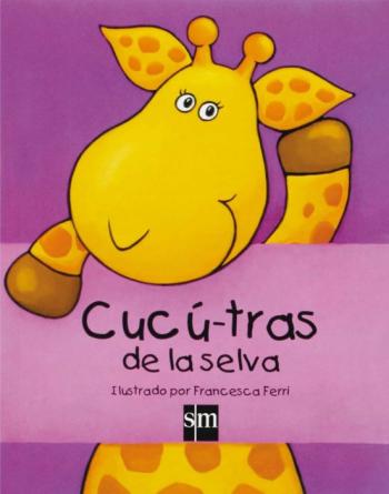 Libro Cucu-Tras De La Selva en PDF
