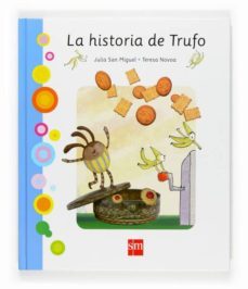 La Historia De Trufo