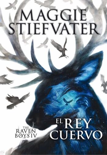 Libro The Raven Boys: El Rey Cuervo en PDF