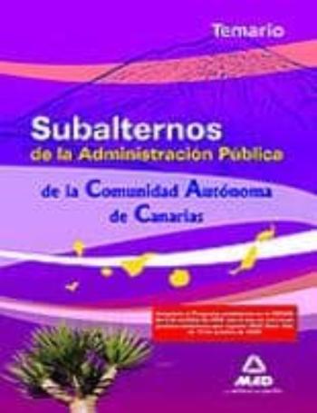 Temario Subalternos Comunidad Autonoma Canarias (2ª Ed)