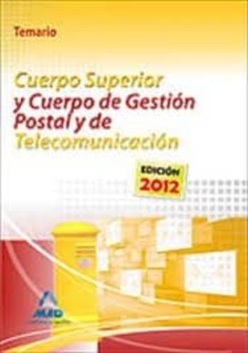 Cuerpo Superior Y Cuerpo De Gestion Postal Y De Telecomunicacion. Temario