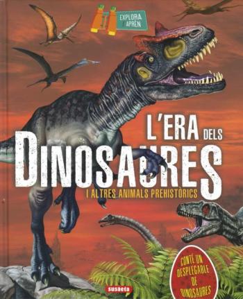 Libro L´era Dels Dinosaures (Explora I Apren) en PDF