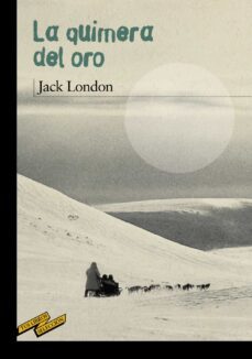 La Quimera Del Oro