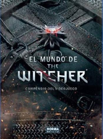 Libro El Mundo De The Witcher Compendio Del Videojuego en PDF